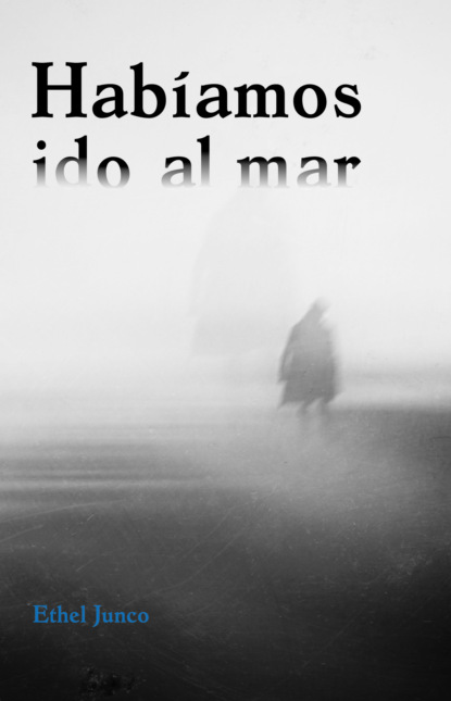 Habíamos ido al mar