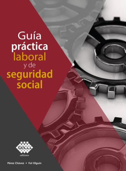 Guía práctica laboral y de seguridad social 2021