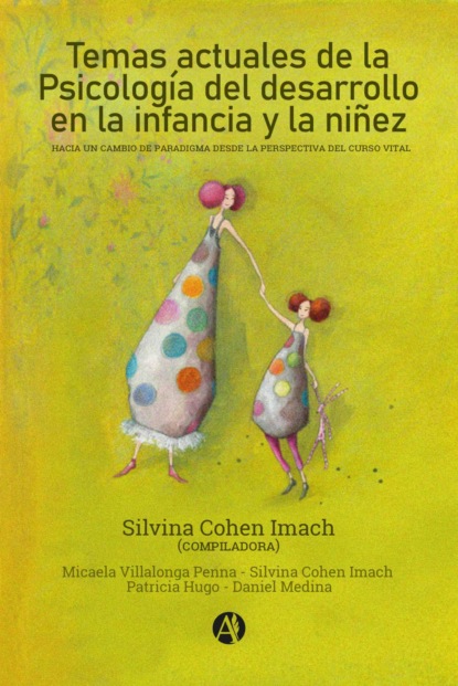 Temas actuales de la Psicología del desarrollo en la infancia y la niñez