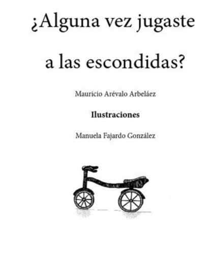 ¿Alguna vez jugaste a las escondidas?