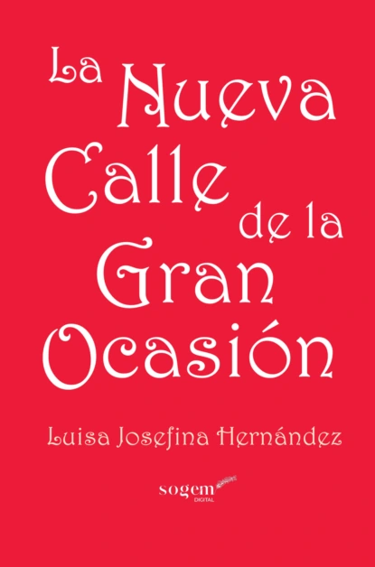 La Nueva calle de la gran ocasión