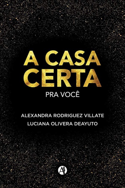 A Casa Certa para Voce