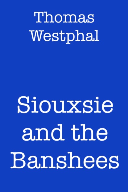 Siouxsie and the Banshees