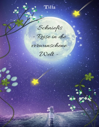 Schniefis Reise - NUR LESEPROBE -