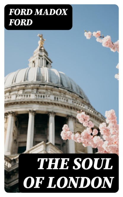 The Soul of London