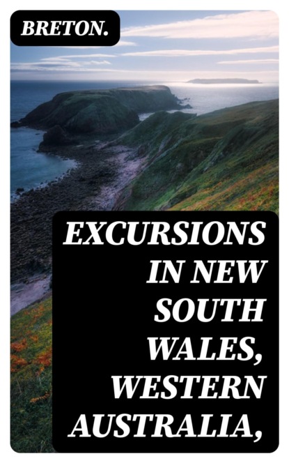 Excursions in New South Wales, Western Australia,
