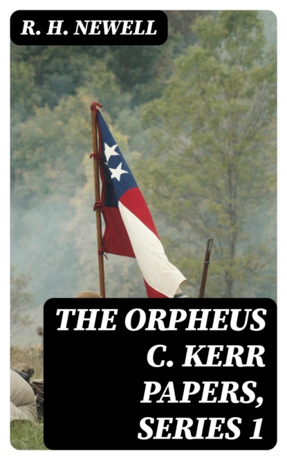 The Orpheus C. Kerr Papers, Series 1