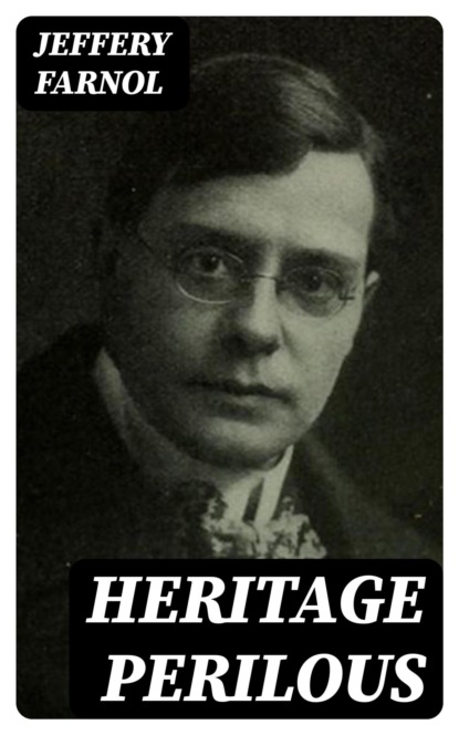 Heritage Perilous