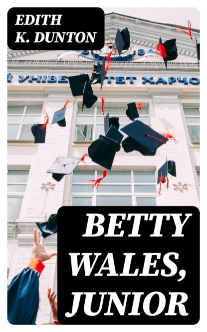 Betty Wales, Junior
