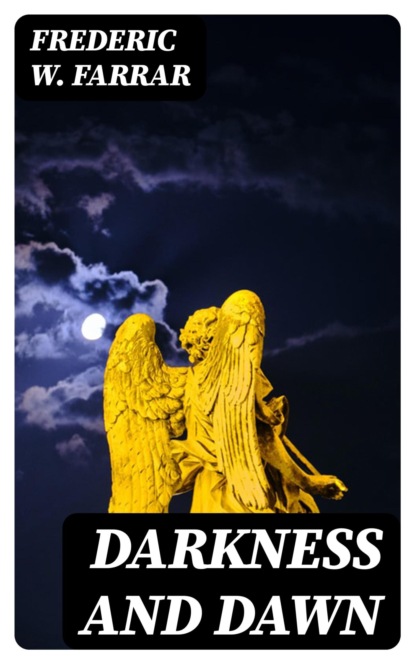 Darkness and Dawn