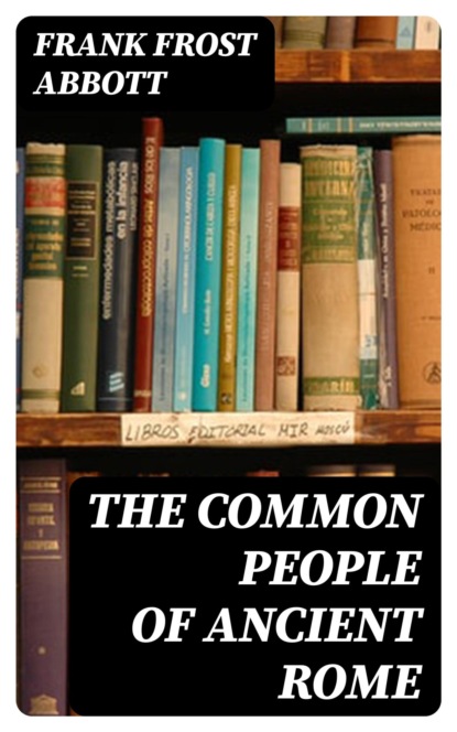 The Common People of Ancient Rome