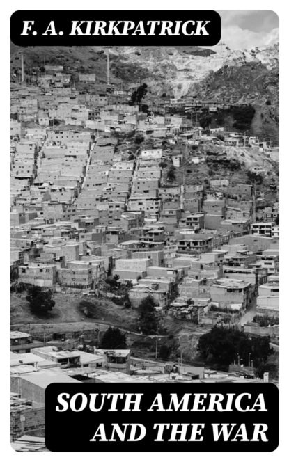 South America and the War