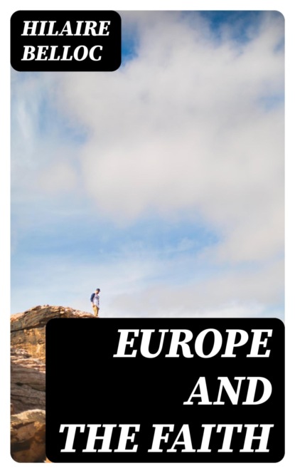 Europe And The Faith