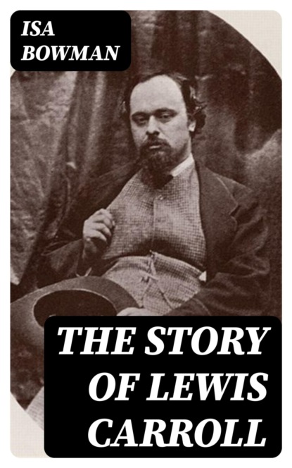 The Story of Lewis Carroll