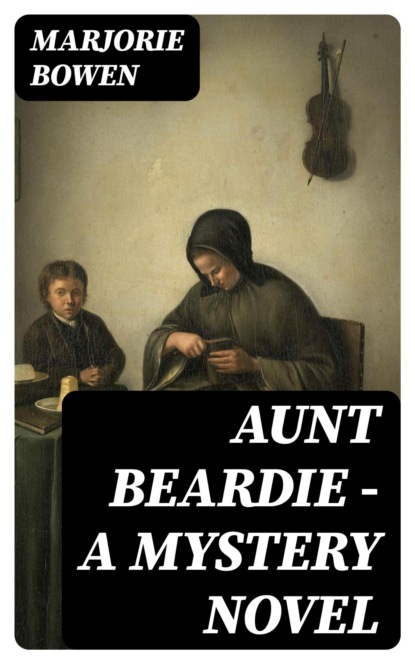 Aunt Beardie - A Mystery Novel