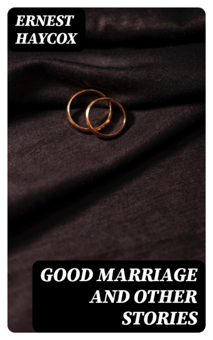Good Marriage and Other Stories