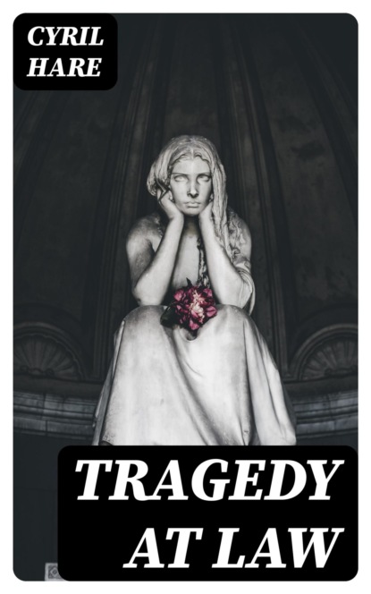 Tragedy at Law