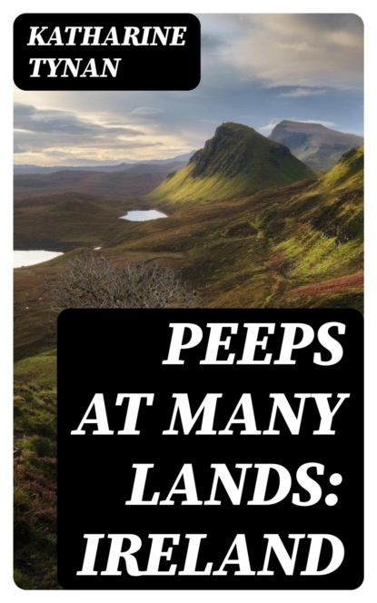 Peeps at Many Lands: Ireland