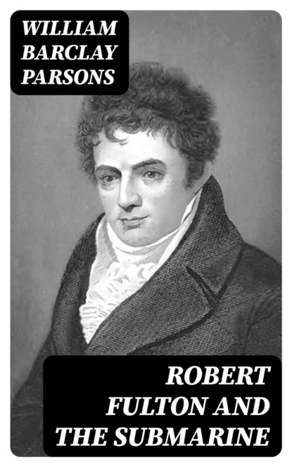 Robert Fulton and the Submarine