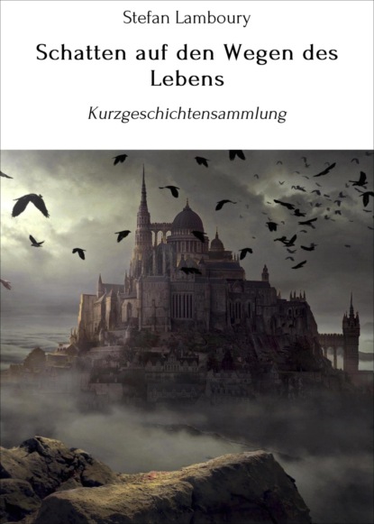 Schatten auf den Wegen des Lebens