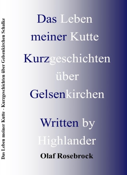 Das Leben meiner Kutte