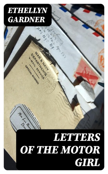 Letters of the Motor Girl