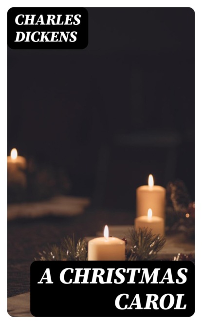 A Christmas Carol