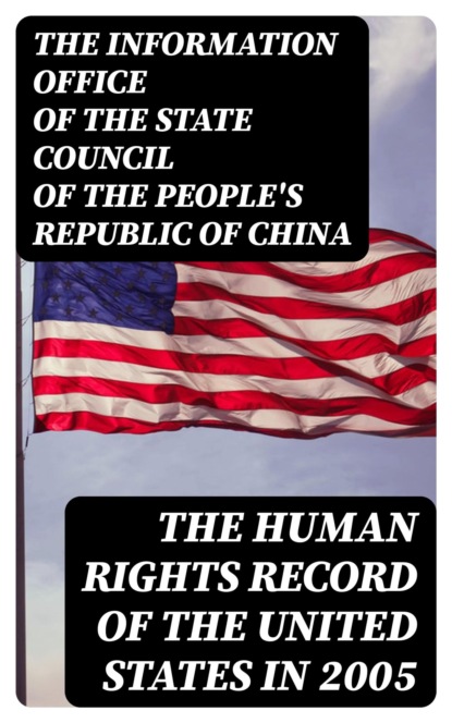 The Human Rights Record of the United States in 2005