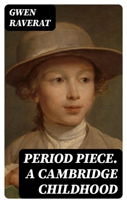 Period Piece. A Cambridge Childhood