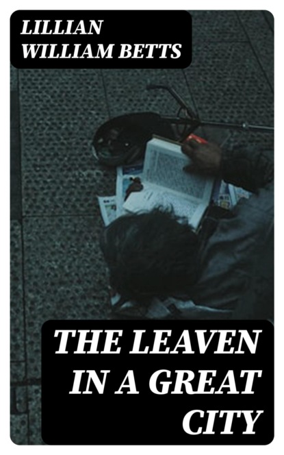 The Leaven in a Great City