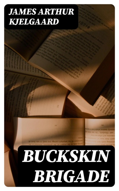 Buckskin Brigade