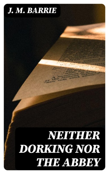 Neither Dorking nor the Abbey