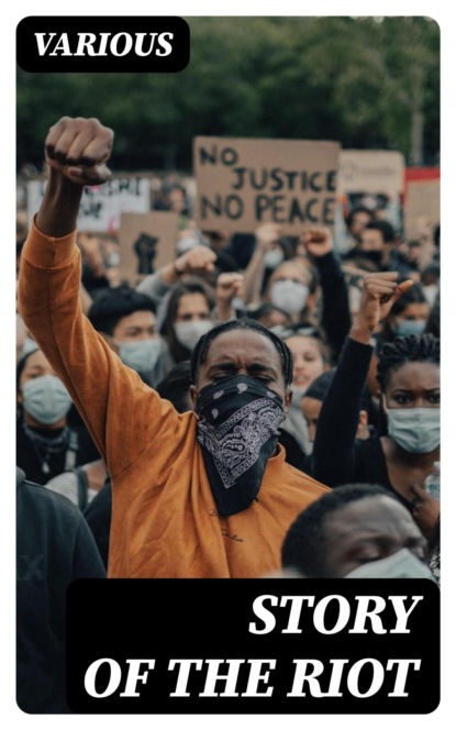Story of the Riot