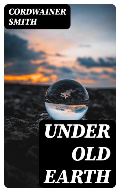 Under Old Earth