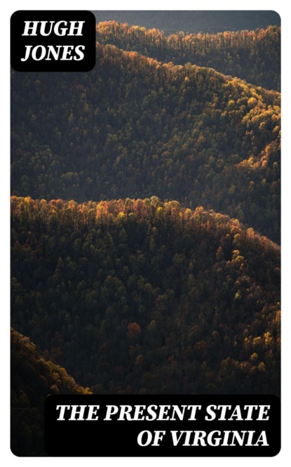 The Present State of Virginia