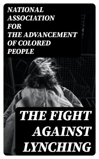 The Fight Against Lynching