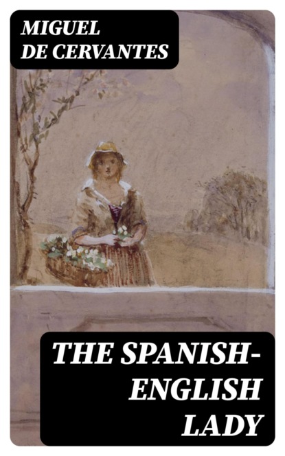 The Spanish-English Lady