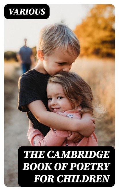 The Cambridge Book of Poetry for Children