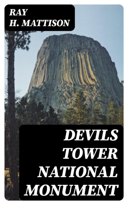Devils Tower National Monument
