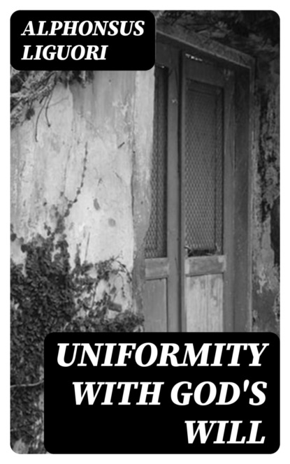 Uniformity with God's Will