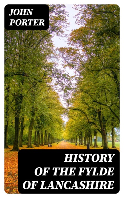 History of the Fylde of Lancashire