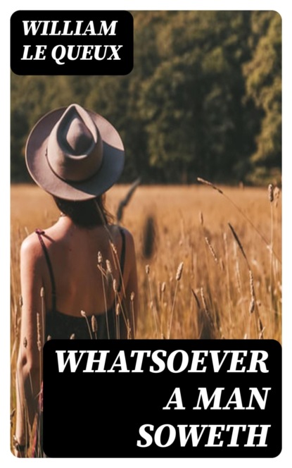 Whatsoever a Man Soweth