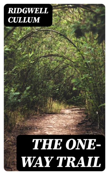 The One-Way Trail