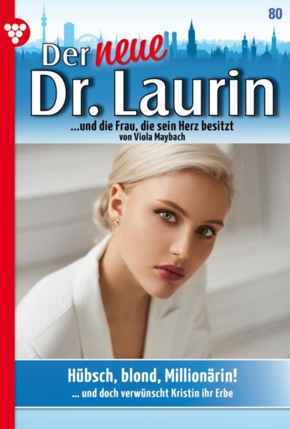 Hübsch, blond, Millionärin!