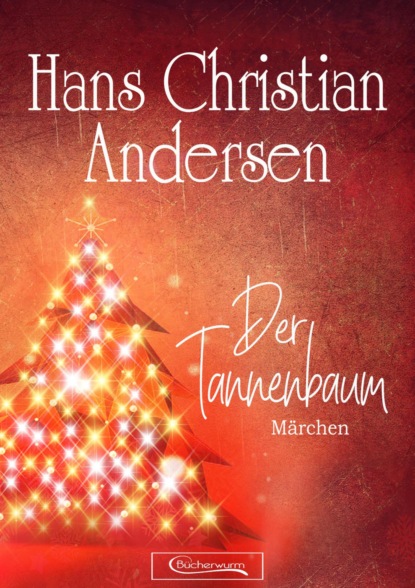 Der Tannenbaum Märchen