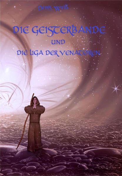 Die Geisterbande und die Liga der Venatoren