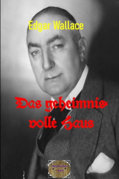 Das geheimnisvolle Haus