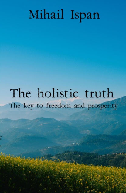 The holistic truth
