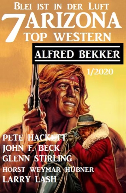 7 Arizona Top Western 1/2020 - Blei ist in der Luft