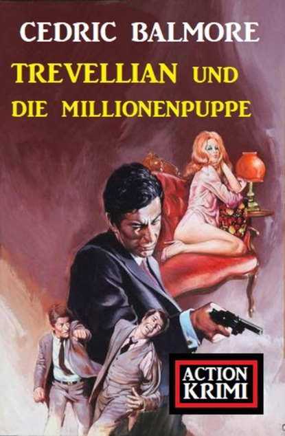 Trevellian und ​die Millionenpuppe: Action Krimi
